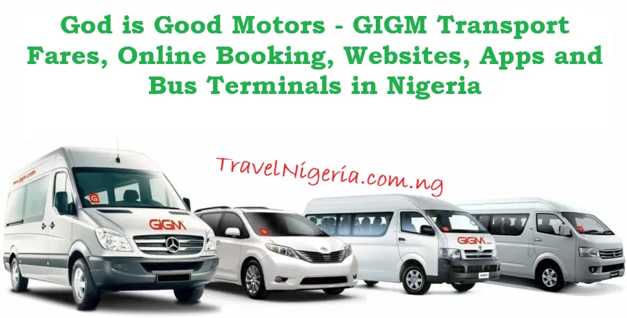 GIGM review, transport fares, terminals and phone numbers